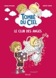 Edmond Prochain et Vincent Lefebvre - Le club des anges.