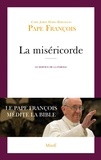  Pape François - La miséricorde - Le Pape François médite la Bible.