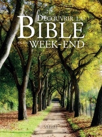 Jean-Philippe Fabre - Découvrir la Bible en un week-end.