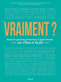 Jean-Michel Maldamé et Christophe Raimbault - Vraiment ? - Toutes les questions pertinentes et impertinentes sur Dieu et la foi.