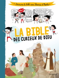 François Campagnac et Christophe Raimbault - La Bible des curieux de Dieu.