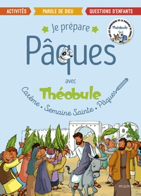  Dominicains de France - Je prépare Pâques avec Théobule - Carême, Semaine Sainte, Pâques.