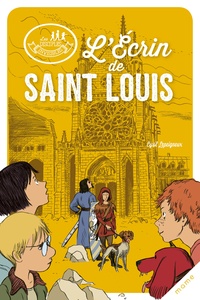 Cyril Lepeigneux - L'écrin de saint Louis.