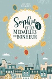 Anne-Sophie Chauvet - Sophie et les 7 médailles du bonheur.