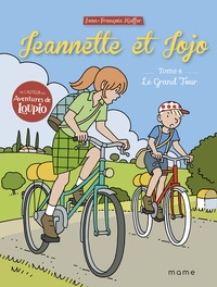 Jean-François Kieffer - Jeannette et Jojo Tome 6 : Le grand tour.