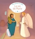 Adeline Avril - La vie de Marie.