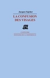 Jacques Sojcher - La confusion des visages.