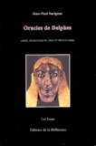Jean-Paul Savignac - Oracles de Delphes. - Choix, traduction du grec et présentation.