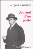 Sergueï Essenine - Journal d'un poète.