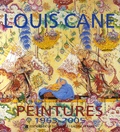 Jacques Henric et Daniel Dezeuze - Louis Cane - Peintures 1967-2005.