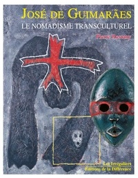 Pierre Restany - José de Guimarães - Le nomadisme transculturel.