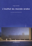 Hugo Lacroix - L'Institut du Monde Arabe.