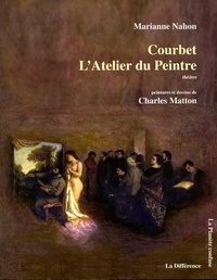 Marianne Nahon - Courbet - L'Atelier du Peintre.
