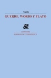  Sapho - Guerre, Words y Plato.