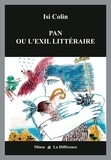 Isi Collin - Pan ou l'Exil littéraire.