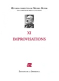 Michel Butor - Les Oeuvres complètes de Michel Butor - XI Improvisations.