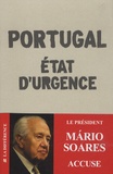 Mario Soarès - Portugal, Etat d'urgence - Chroniques 2012-2013.