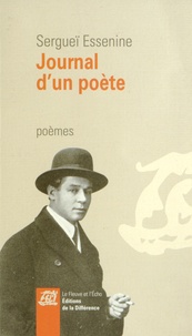 Sergueï Essenine - Journal d'un poète.