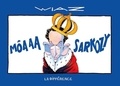  Wiaz - Môaaa Sarkozy.