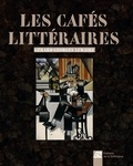 Gérard-Georges Lemaire - Les cafés littéraires.