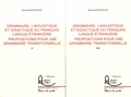 Michel Santacroce - Grammaire, linguistique et didactique du français langue étrangère - Propositions pour une grammaire transitionnelle. Pack en 2 volumes.