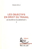 Sébastien Molla - Les objectifs en droit du travail - Du salarié au collaborateur ?.