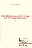 Tomomi Fukushima - L'idée de sociabilité utopique selon Charles Fourier.