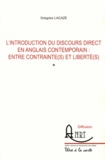 Grégoire Lacaze - L'introduction du discours direct en anglais contemporain : entre contrainte(s) et liberté(s).