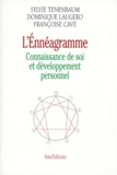 Dominique Laugero et Sylvie Tenenbaum - L'Enneagramme. Connaissance De Soi Et Developpement Personnel.