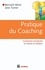 Jane Turner et Bernard Hévin - Pratique du coaching - Comment construire et mener la relation.