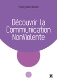 Françoise Keller - La Communication NonViolente.