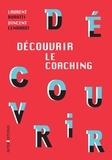 Laurent Buratti et Vincent Lenhardt - Découvrir le coaching.