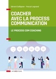 Gérard Collignon et Pascal Legrand - Coacher avec la Process Communication - Le Process Com coaching.