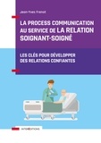Jean-Yves Frenot - La Process Communication au service de la relation soignant-soigné.