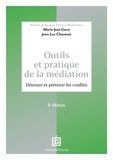 Marie-José Gava et Jean-Luc Chavanis - Outils et pratique de la médiation - Dénouer et prévenir les conflits.