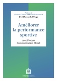 David Fernande Ortega - Améliorer la performance sportive - Avec Process Communication Model.