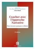 Céline Bedell - Coacher avec l'Approche Narrative - Pour retrouver puissance et liberté.