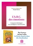 Claude Steiner - L'A.B.C. des émotions - Comment développer son intelligence émotionnelle.
