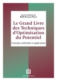 Edith Perreaut-Pierre - Le Grand Livre des Techniques d'Optimisation du Potentiel - Concepts, méthodes et applications.