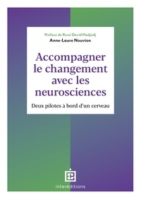 Anne-Laure Nouvion - Accompagner le changement avec les neurosciences - Deux pilotes à bord d'un cerveau.