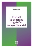 Michaël Pichat - Manuel de coaching cognitif et comportemental.