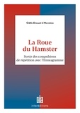 Odile Drouot-L'hermine - La Roue du Hamster - Sortir des compulsions de répétition avec l'Ennéagramme.
