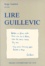Serge Gaubert - Lire Guillevic.