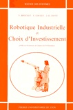 Yves Bouchut et J-H Jacot - Robotique industrielle et choix d'investissement.