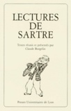 Claude Burgelin - Lectures de Sartre - [actes  du colloque de l'Université Lyon II, 1985.