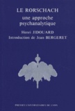 Henri Jidouard - Le Rorschach. Une Approche Psychanalytique..