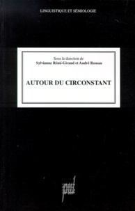 Sylvianne Rémi-Giraud - Autour du circonstant.