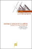 Marie-Etiennette Bély et Jean-René Valette - Entre L'Ange Et La Bete. L'Homme Et Ses Limites Au Moyen Age.
