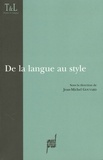 Jean-Michel Gouvard - De la langue au style.