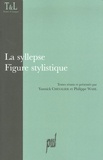 Yannick Chevalier et Philippe Wahl - La syllepse - Figure stylistique.